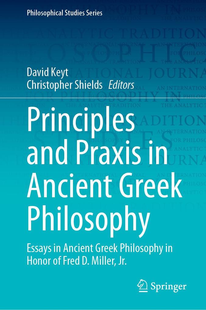 Produktbild: Principles and Praxis in Ancient Greek Philosophy