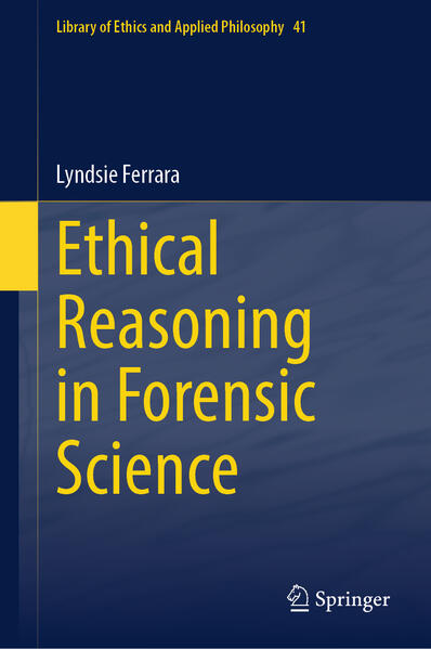 Produktbild: Ethical Reasoning in Forensic Science | Lyndsie Ferrara