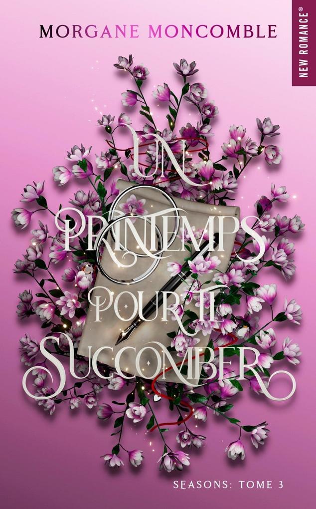 Produktbild: Un printemps pour te succomber | Morgane Moncomble
