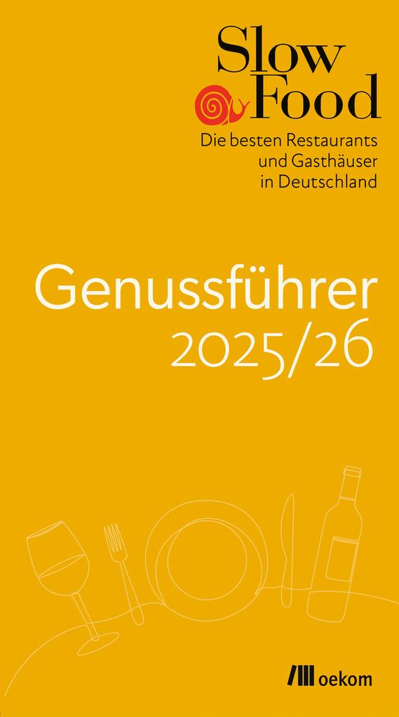 Produktbild: Slow Food Genussführer 2025/26 | Slow Food Deutschland e. V.