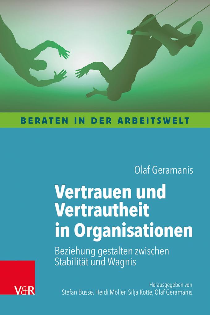 Produktbild: Vertrauen und Vertrautheit in Organisationen | Olaf Geramanis