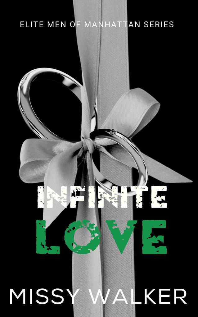 Produktbild: Infinite Love (Elite Men of Manhattan Series) | Missy Walker