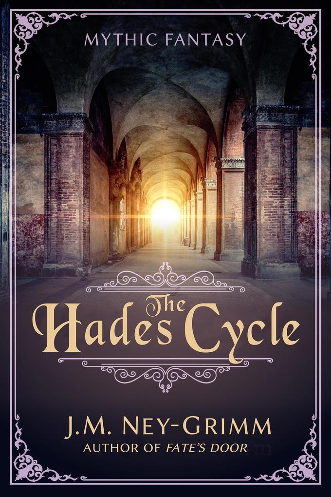 Produktbild: The Hades Cycle | J. M. Ney-Grimm