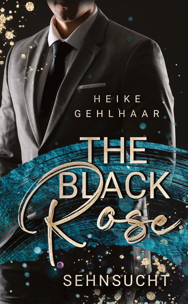 Produktbild: The Black Rose | Heike Gehlhaar