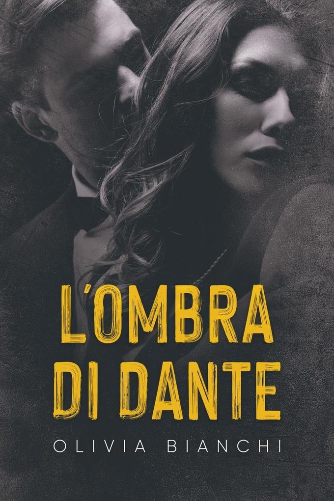 Produktbild: L'Ombra Di Dante | Olivia Bianchi