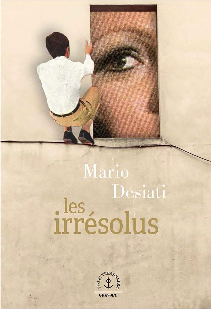 Produktbild: Les Irrésolus | Mario Desiati