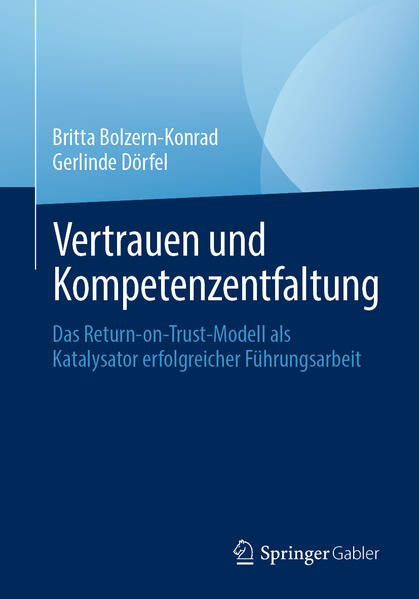 Produktbild: Vertrauen und Kompetenzentfaltung | Britta Bolzern-Konrad, Gerlinde Dörfel