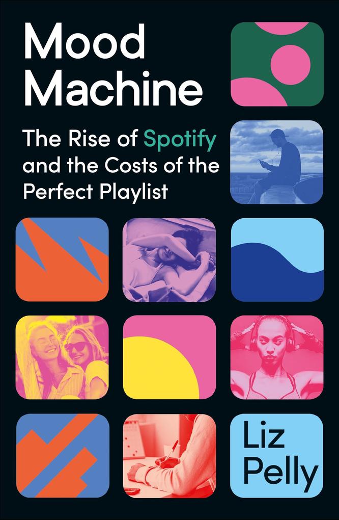 Produktbild: Mood Machine | Liz Pelly