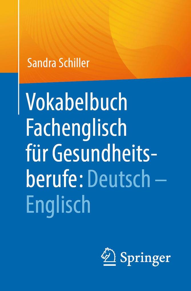 Produktbild: Vokabelbuch Fachenglisch für Gesundheitsberufe: Deutsch - Englisch | Sandra Schiller