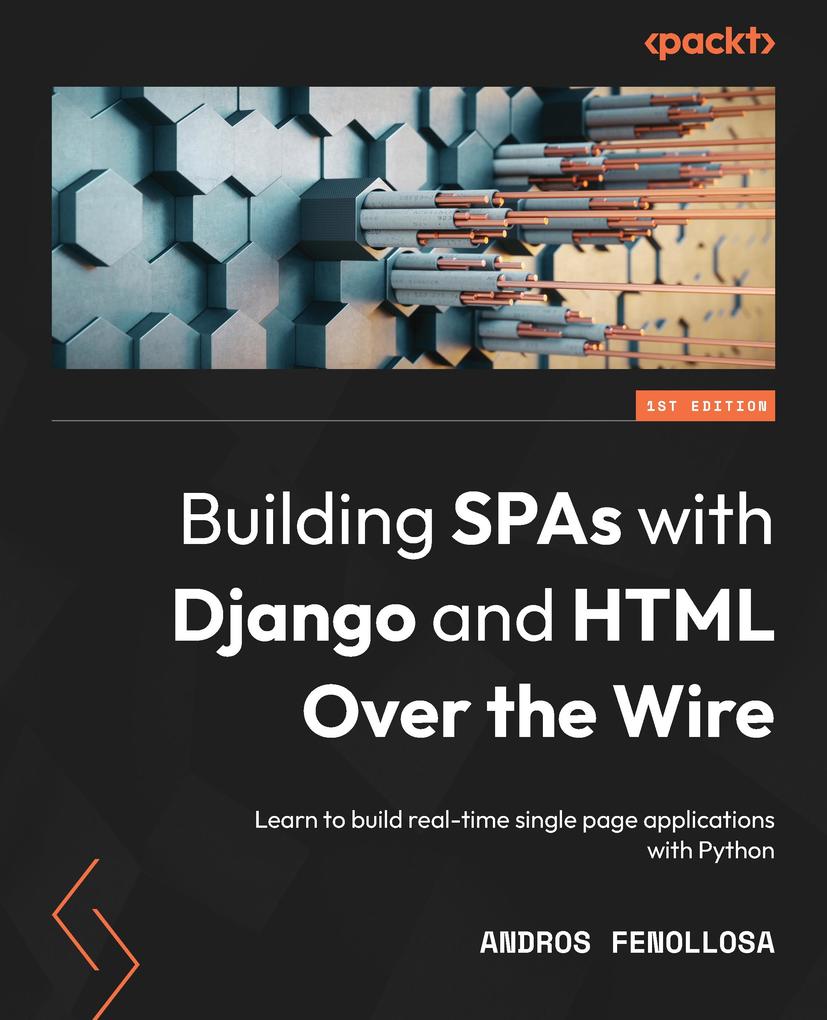 Produktbild: Building SPAs with Django and HTML Over the Wire | Andros Fenollosa