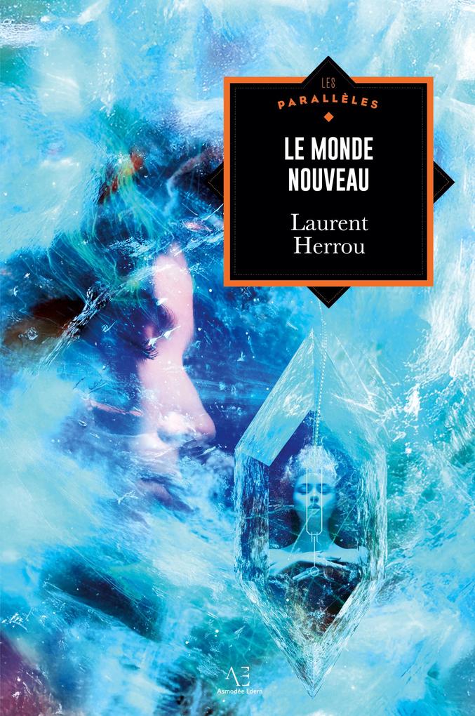 Produktbild: Le monde nouveau | Laurent Herrou