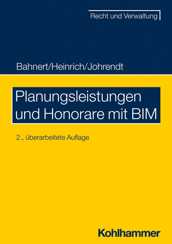 Produktbild: Planungsleistungen und Honorare mit BIM | Thomas Bahnert, Dietmar Heinrich, Reinhold Johrendt