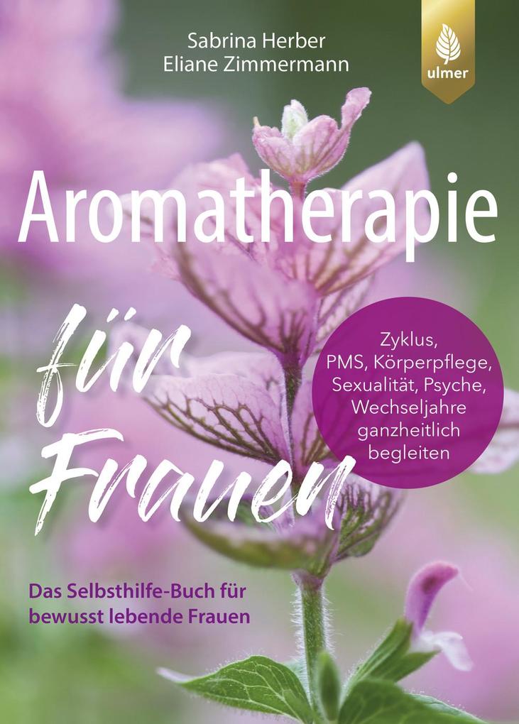 Produktbild: Aromatherapie für Frauen | Sabrina Herber, Eliane Zimmermann