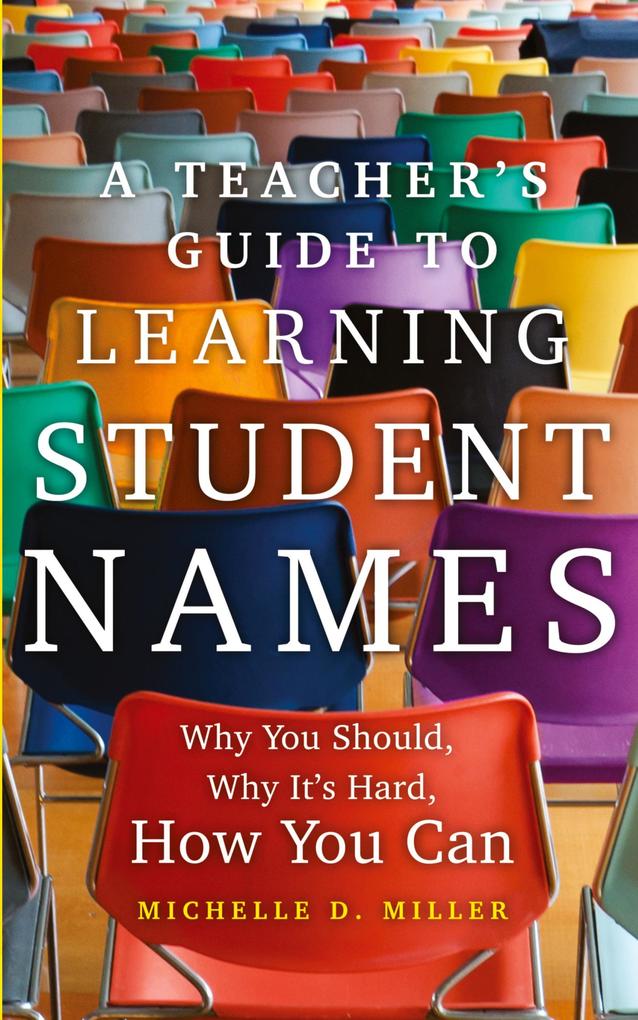 Produktbild: A Teacher's Guide to Learning Student Names | Michelle D. Miller