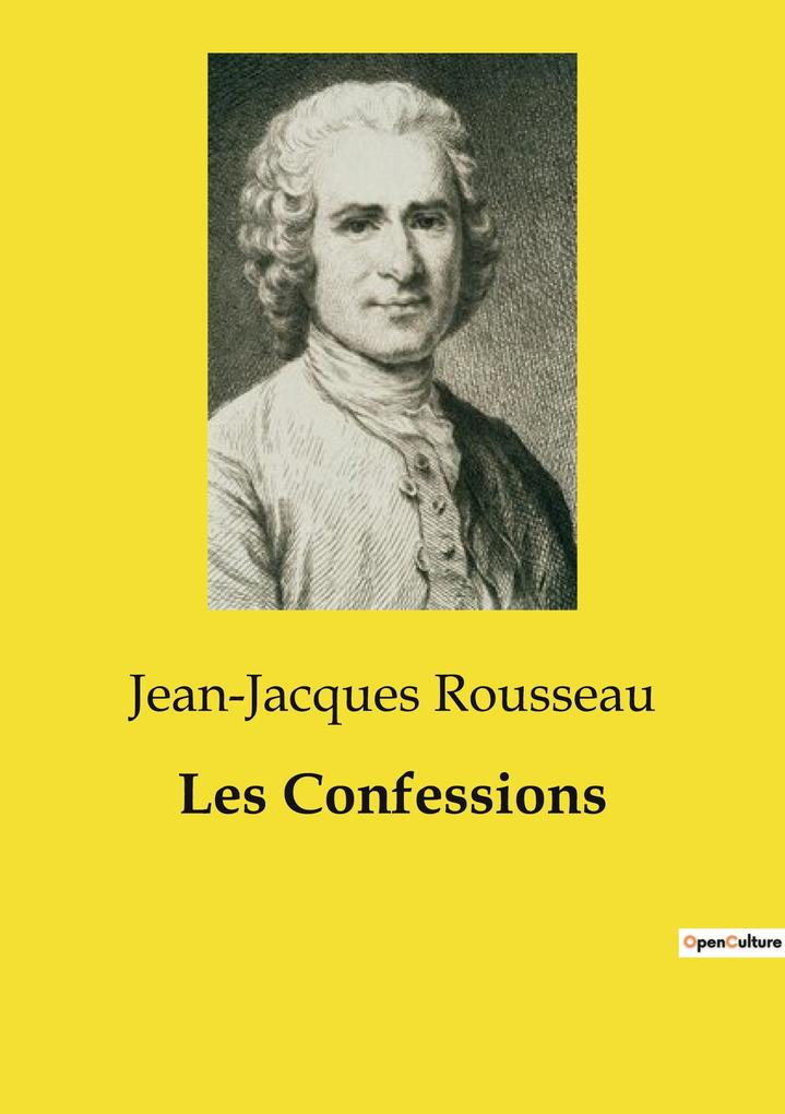 Produktbild: Les Confessions | Jean-Jacques Rousseau