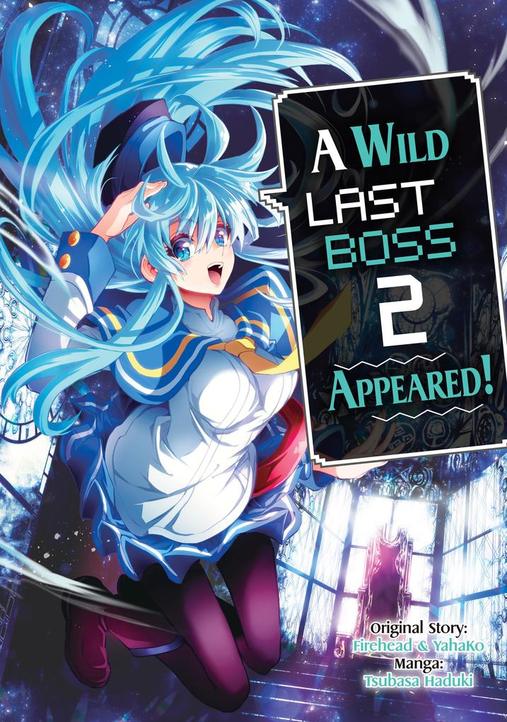 Produktbild: A Wild Last Boss Appeared! (Manga): Volume 2 | Firehead