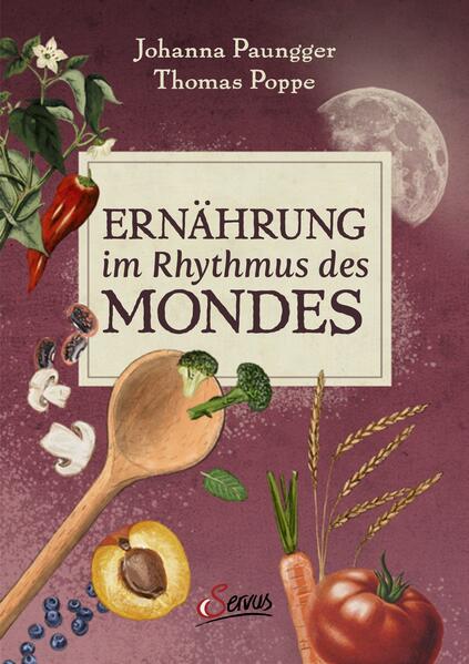 Produktbild: Ernährung im Rhythmus des Mondes | Johanna Paungger, Thomas Poppe
