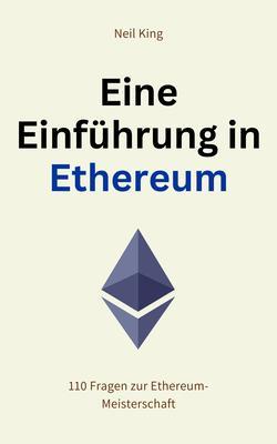 Produktbild: Eine Einführung in Ethereum | Neil King