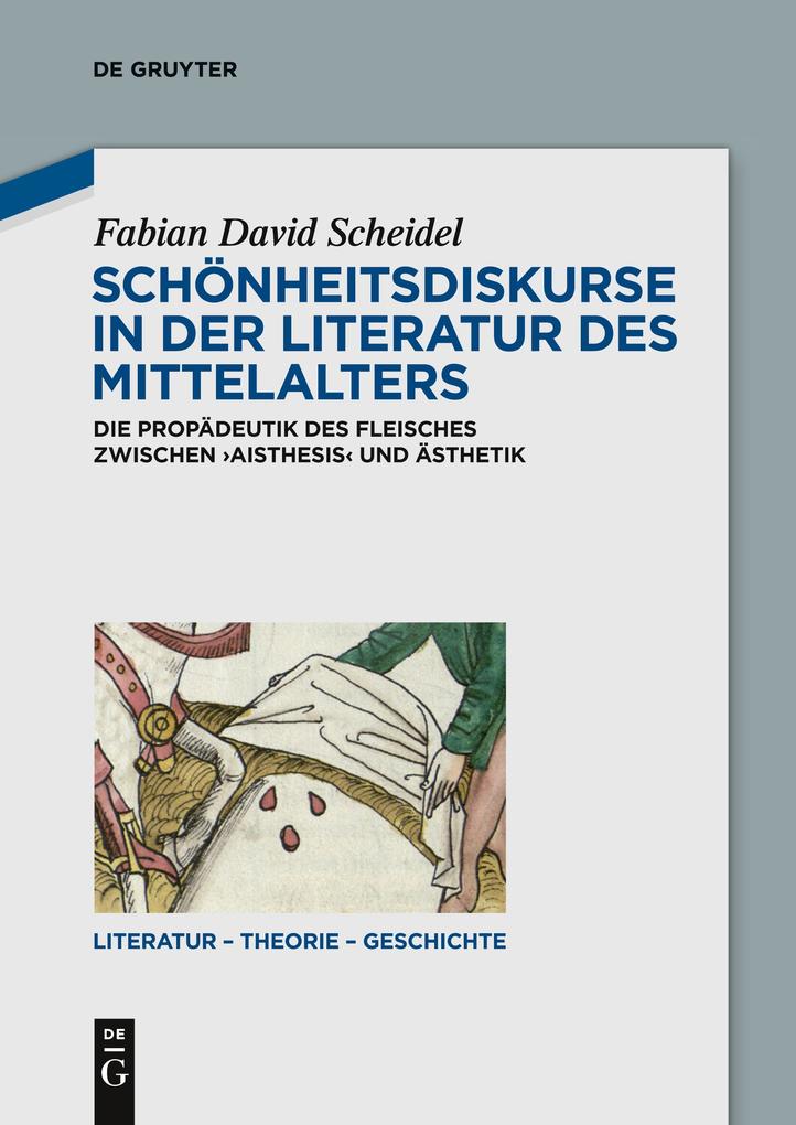 Produktbild: Schönheitsdiskurse in der Literatur des Mittelalters | Fabian David Scheidel