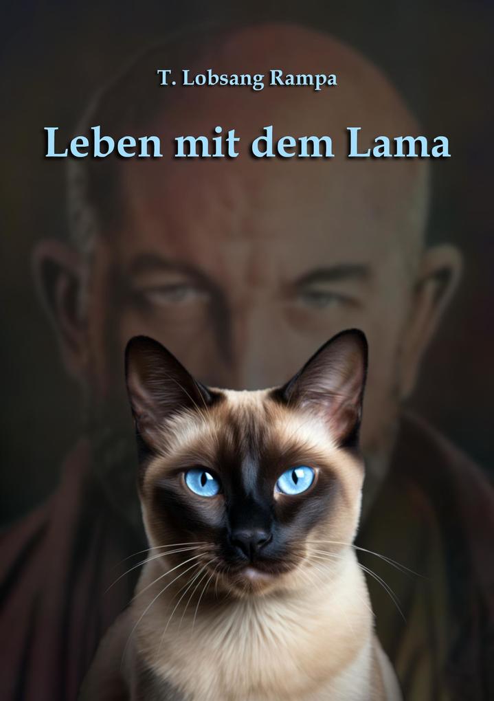 Produktbild: Leben mit dem Lama | T. Lobsang Rampa