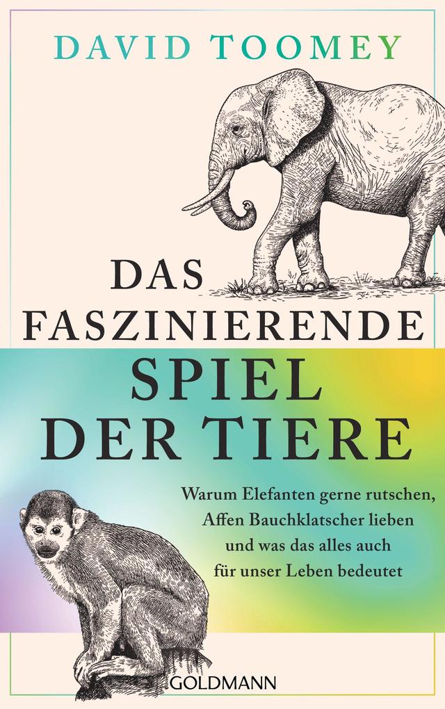 Produktbild: Das faszinierende Spiel der Tiere | David Toomey