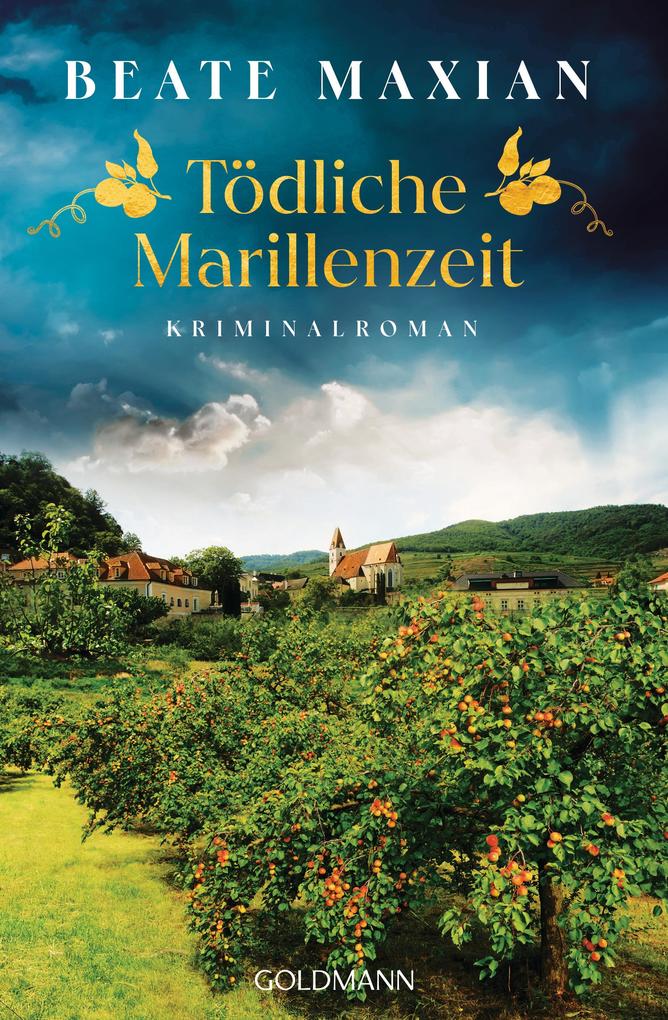 Produktbild: Tödliche Marillenzeit | Beate Maxian
