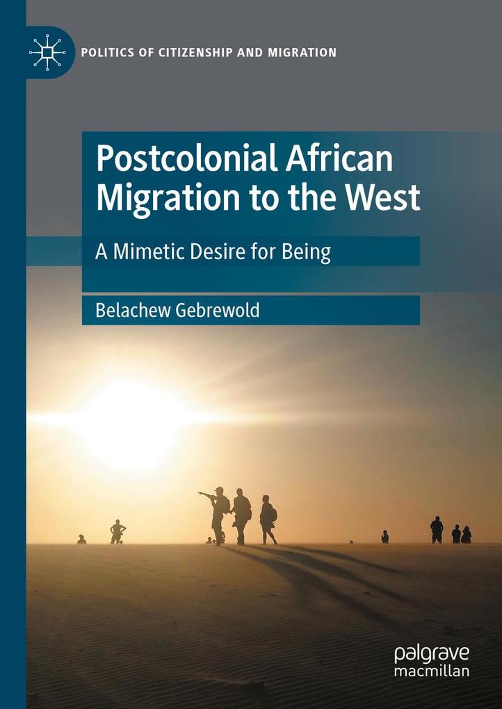 Produktbild: Postcolonial African Migration to the West | Belachew Gebrewold