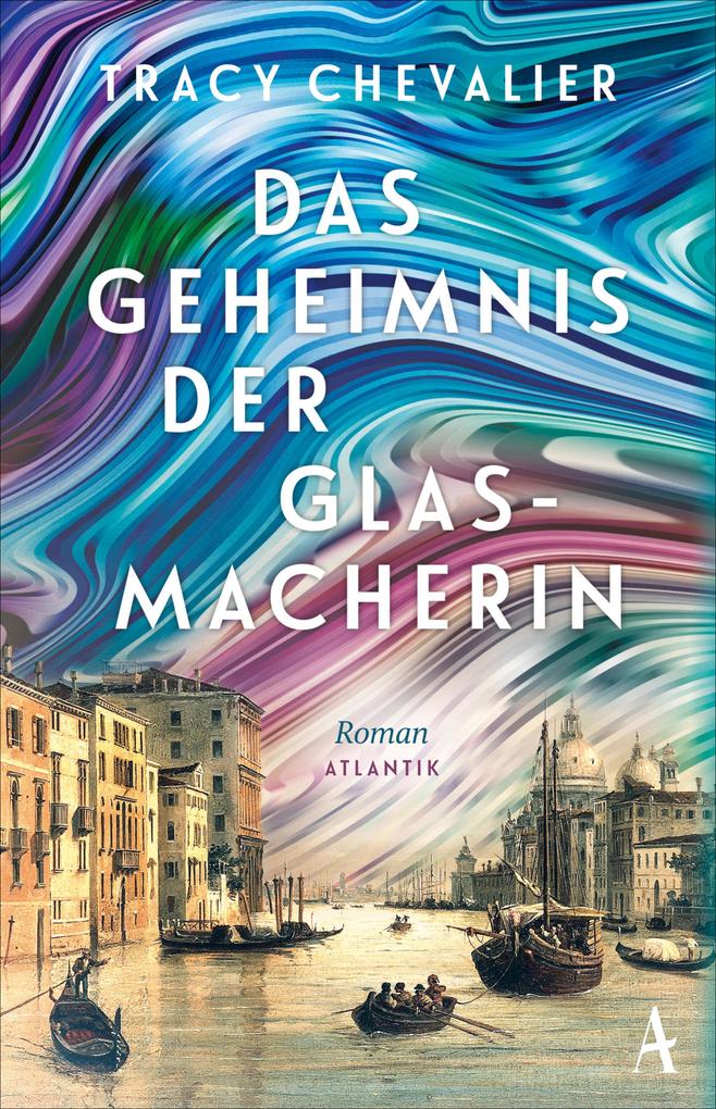 Produktbild: Das Geheimnis der Glasmacherin | Tracy Chevalier