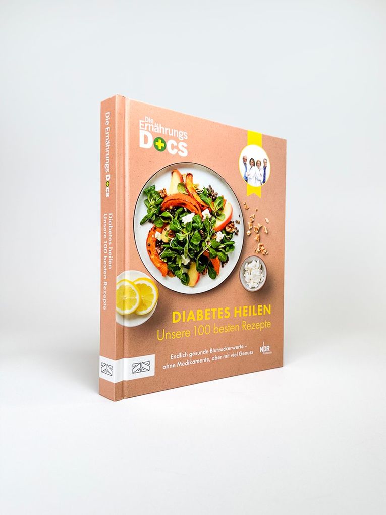 Weitere Ansicht: Die Ernährungs-Docs - Diabetes heilen - Unsere 100 besten Rezepte | Matthias Riedl, Jörn Klasen, Silja Schäfer, Viola Andresen