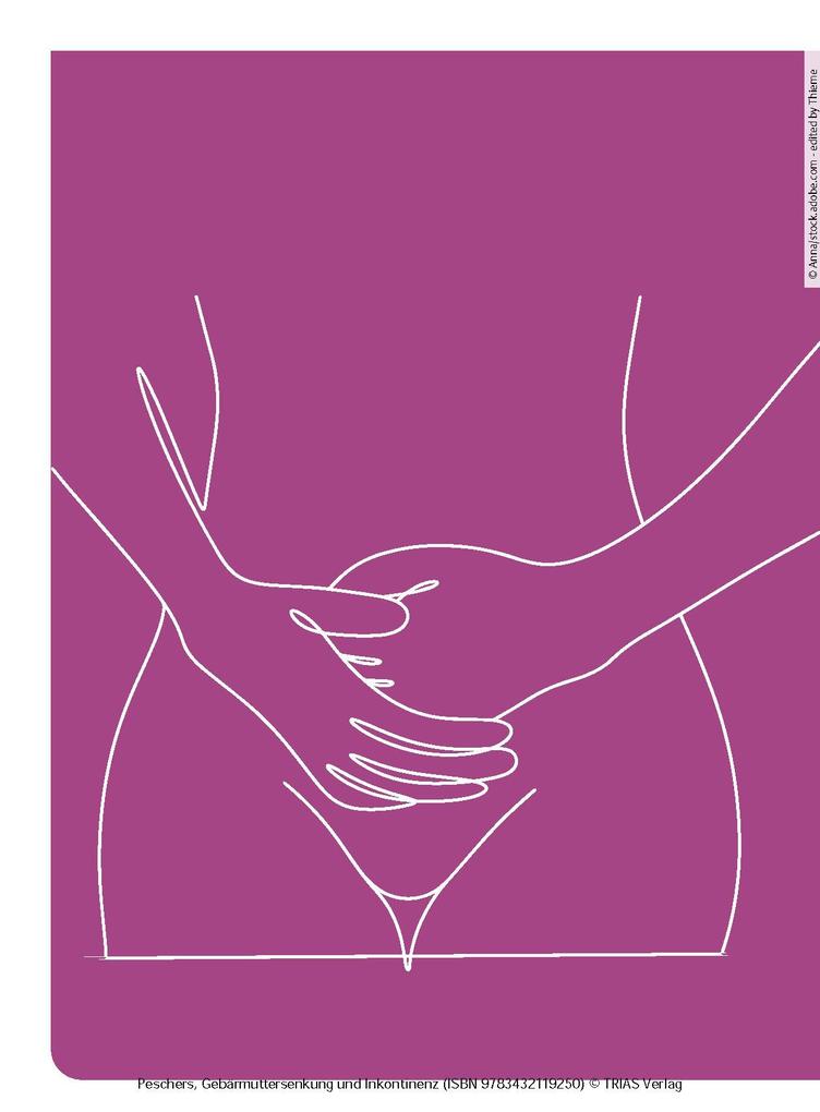 Weitere Ansicht: Frauengesundheit: Gebärmuttersenkung und Inkontinenz | Ursula Peschers