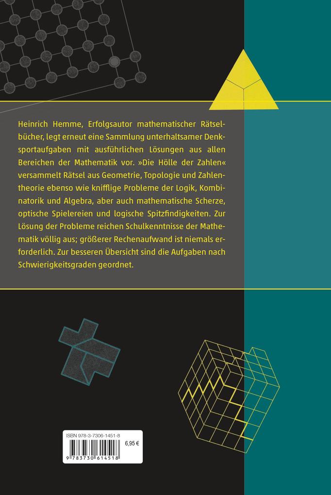 Weitere Ansicht: Die Hölle der Zahlen. 92 mathematische Rätsel mit ausführlichen Lösungen. Einfach, mittel, schwer | Heinrich Hemme