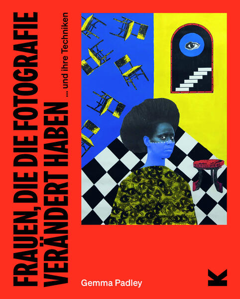 Produktbild: Frauen, die die Fotografie verändert haben | Gemma Padley
