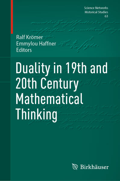 Produktbild: Duality in 19th and 20th Century Mathematical Thinking