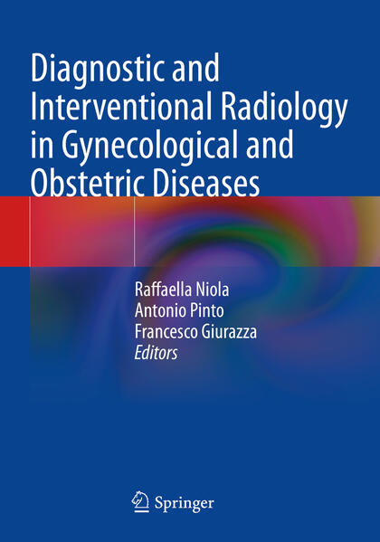 Produktbild: Diagnostic and Interventional Radiology in Gynecological and Obstetric Diseases
