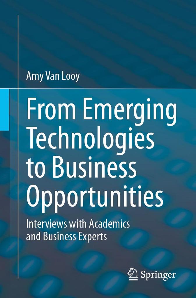 Produktbild: From Emerging Technologies to Business Opportunities | Amy Van Looy