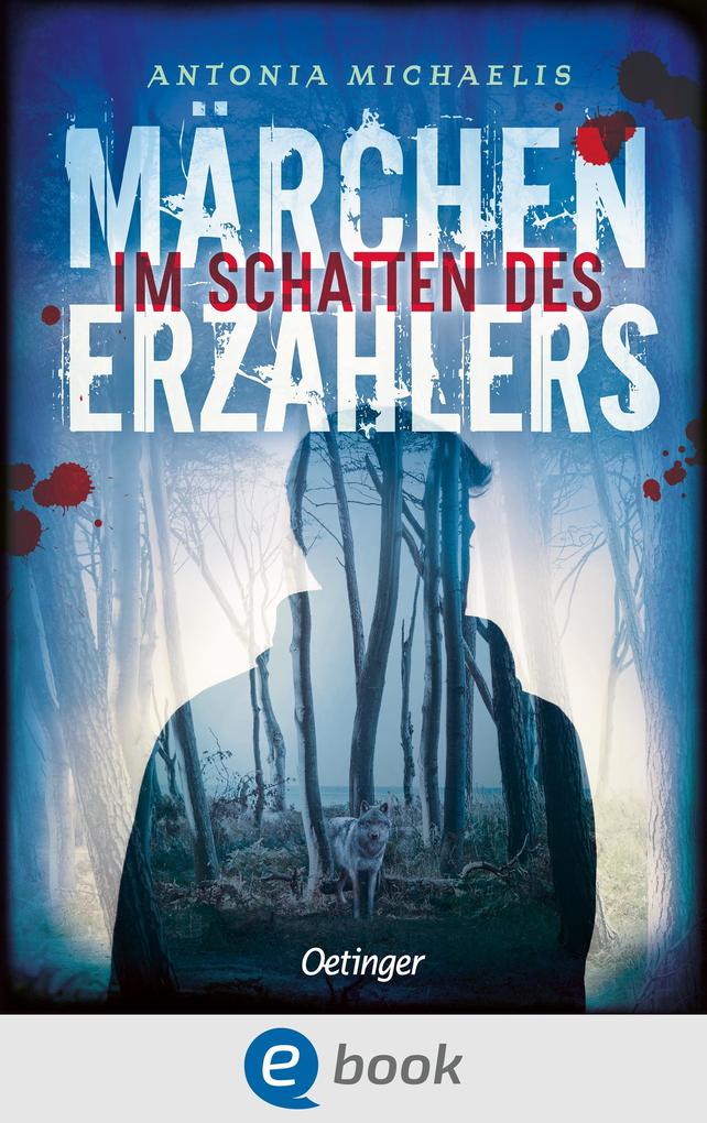 Produktbild: Im Schatten des Märchenerzählers | Antonia Michaelis