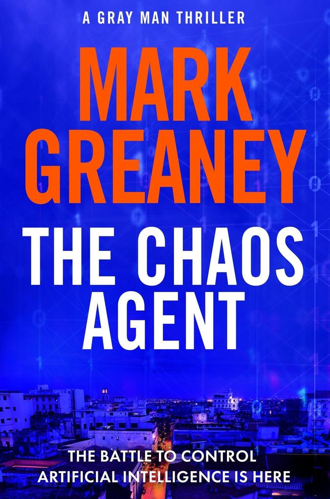 Produktbild: The Chaos Agent | Mark Greaney