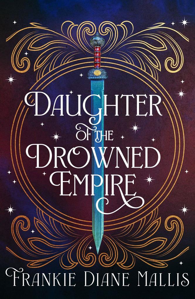 Produktbild: Daughter of the Drowned Empire | Frankie Diane Mallis