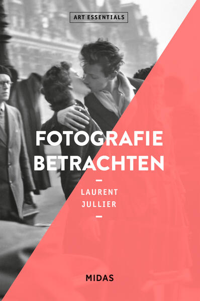 Produktbild: Fotografie betrachten (ART ESSENTIALS) | Laurent Jullier