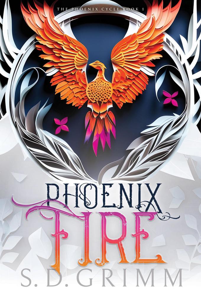 Produktbild: Phoenix Fire (The Phoenix Cycle, #1) | S. D. Grimm