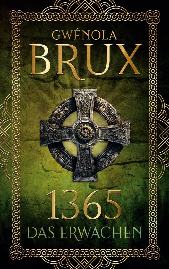 Produktbild: 1365. Das Erwachen | Gwénola Brux