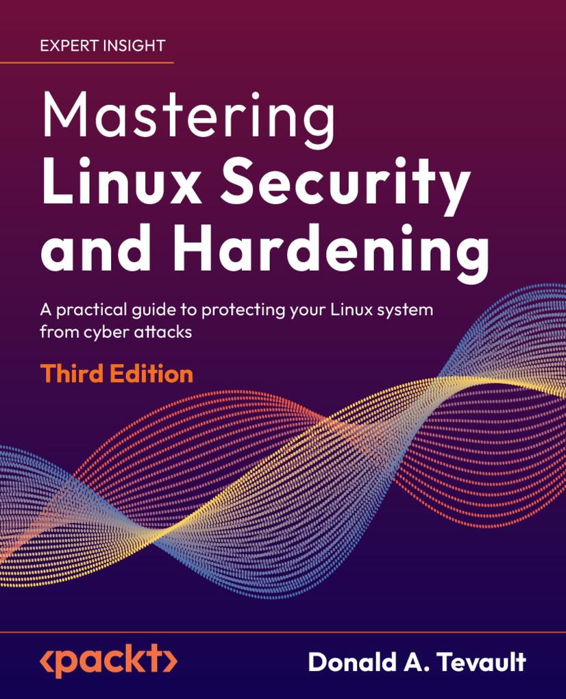 Produktbild: Mastering Linux Security and Hardening | Donald A. Tevault