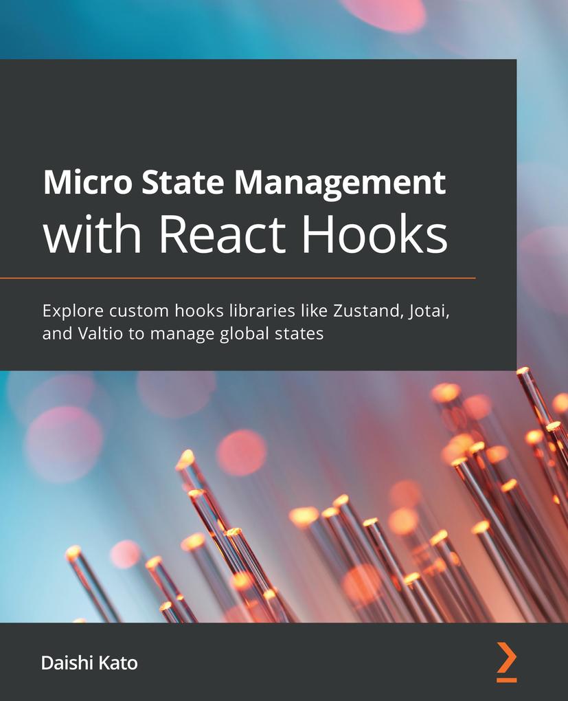 Produktbild: Micro State Management with React Hooks | Daishi Kato