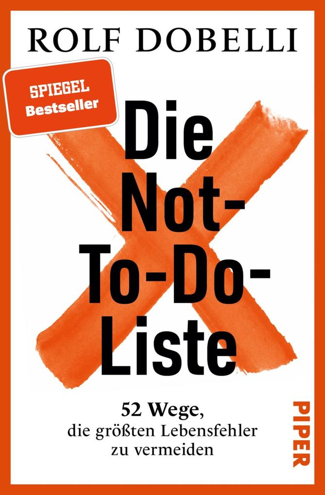 Produktbild: Die Not-To-Do-Liste | Rolf Dobelli
