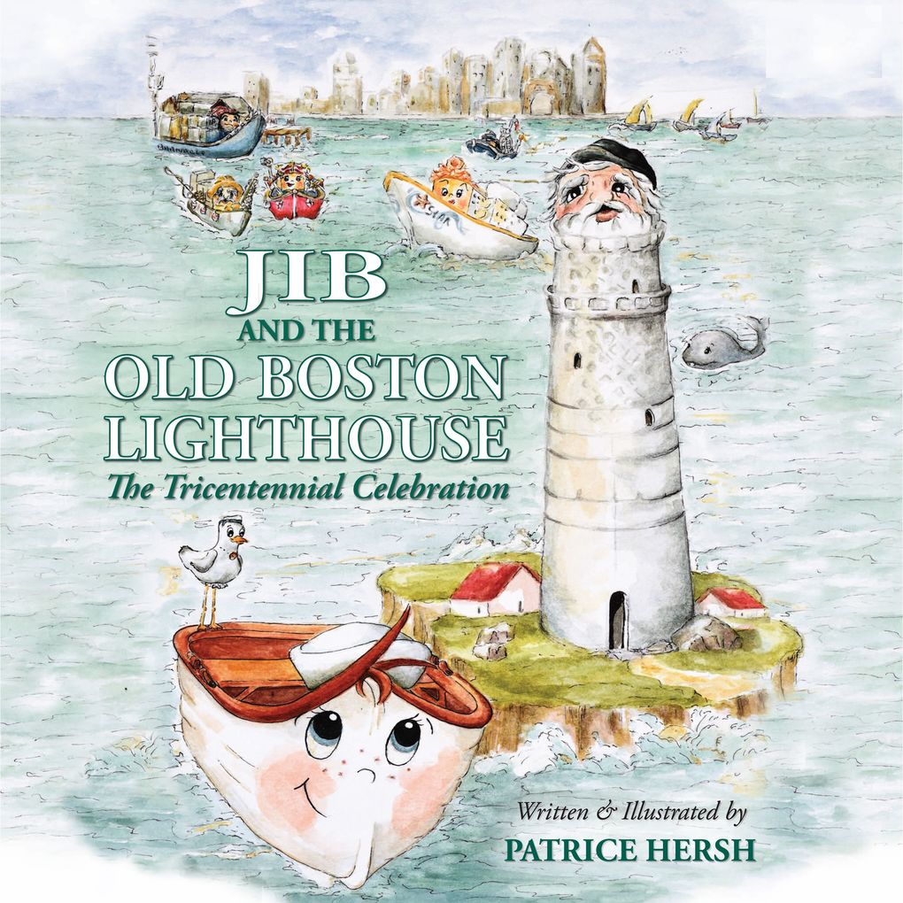Produktbild: Jib and the Old Lighthouse | Patrice Hersh