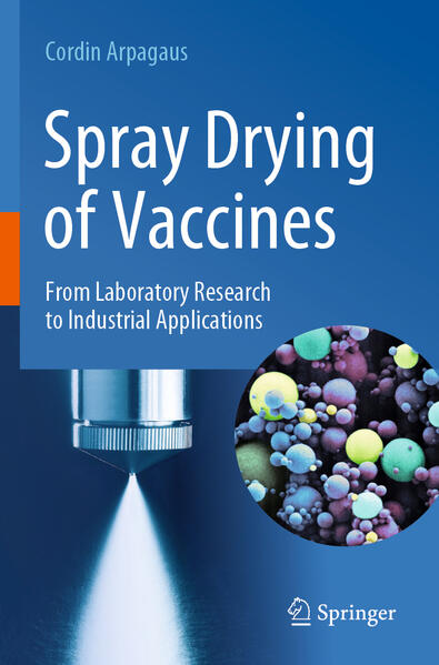 Produktbild: Spray Drying of Vaccines | Cordin Arpagaus