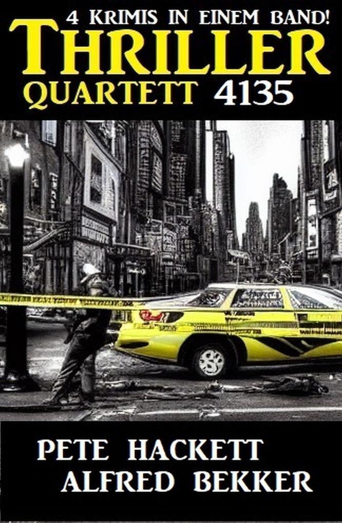Produktbild: Thriller Quartett 4135 | Alfred Bekker, Pete Hackett