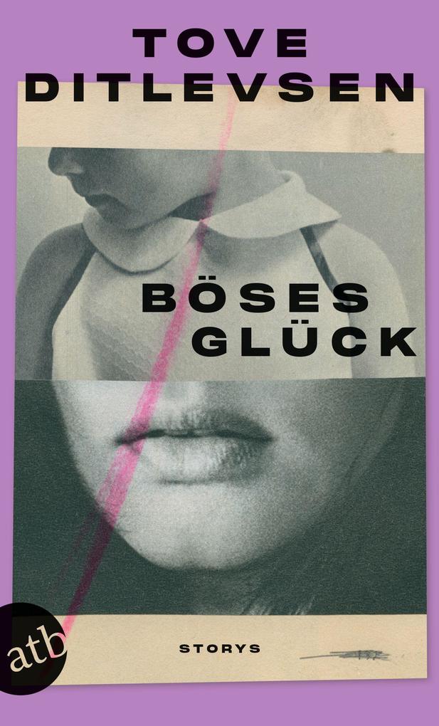 Produktbild: Böses Glück | Tove Ditlevsen