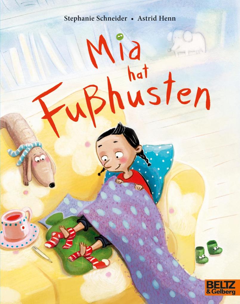 Produktbild: Mia hat Fußhusten | Stephanie Schneider