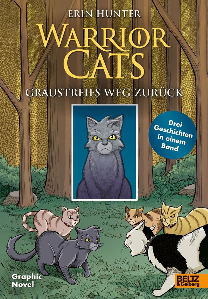 Produktbild: Warrior Cats - Graustreifs Weg zurück | Erin Hunter, Dan Jolley